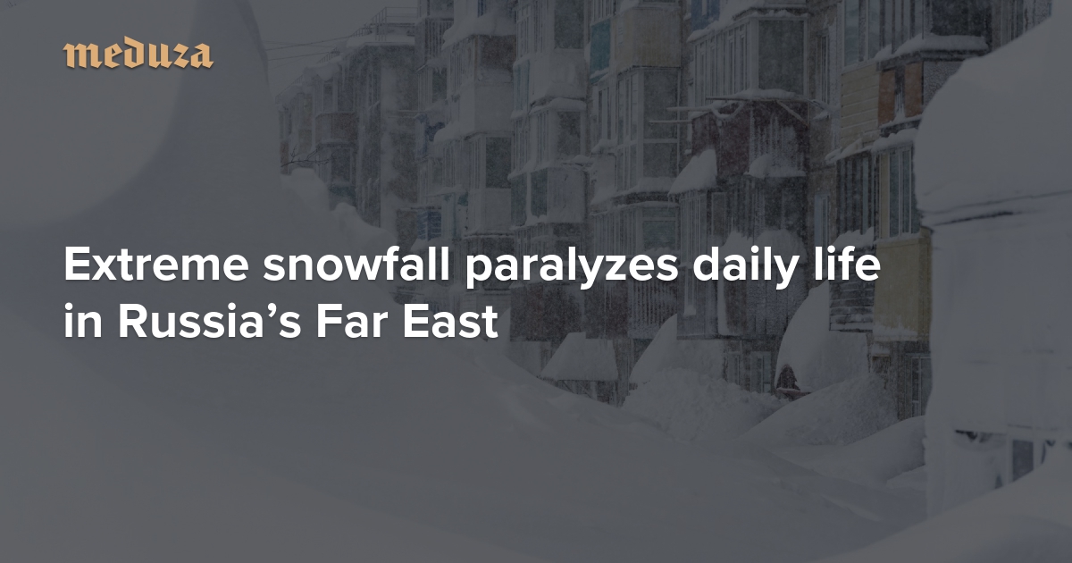 Extreme snowfall paralyzes daily life in Russia’s Far East