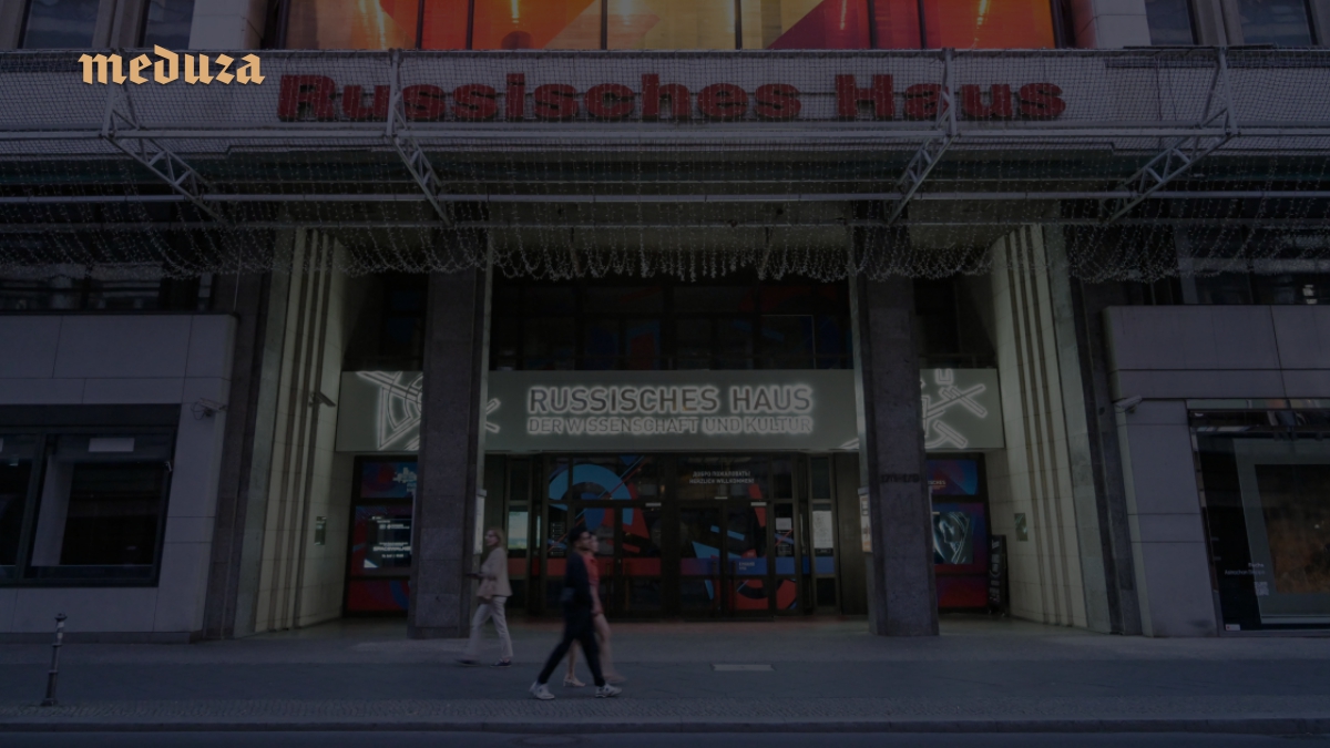Berlin’s ‘Russian House’ stayed open despite Russia’s war in Ukraine and ...