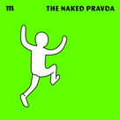 The Naked Pravda