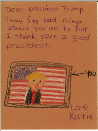 «Дорогой президент Трамп. По телевидению плохо о вас отзываются, но я думаю, что вы хороший президент. С любовью, Кэти»