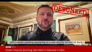 A fake BBC report appeared online claiming that a stolen Cézanne painting had been spotted in Zelensky’s office. This is a Russian disinformation operation.